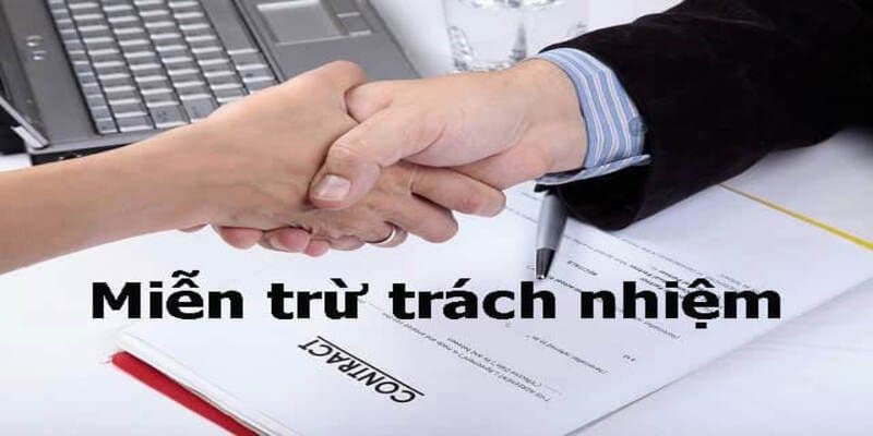 Hiểu rõ chính sách miễn trừ trách nhiệm KM88 sẽ tránh tranh cãi không đáng